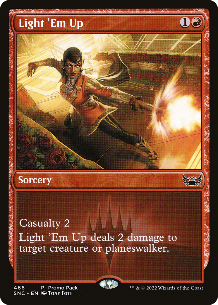 Image of Light 'Em Up (PPSNC-466) - Streets of New Capenna