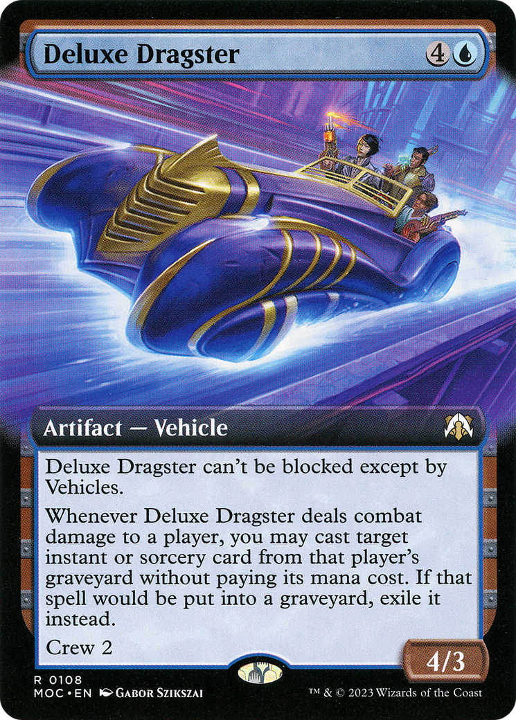 Image of Deluxe Dragster (Extended Art) (MOC-108) - March of the Machine Commander: (Extended Art)