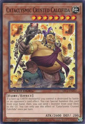 Image of Cataclysmic Crusted Calcifida (SBC2-ENF02) - Speed Duel: Battle City Finals 1st Edition