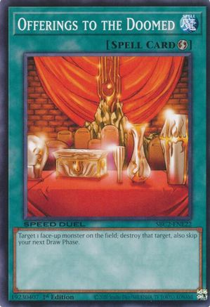 Image of Offerings to the Doomed (SBC2-ENE22) - Speed Duel: Battle City Finals 1st Edition