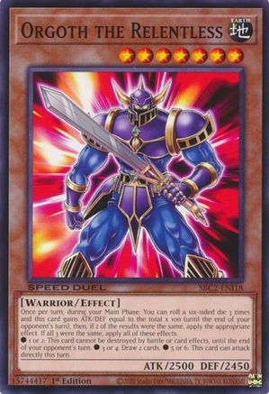 Image of Orgoth the Relentless (SBC2-ENI18) - Speed Duel: Battle City Finals 1st Edition