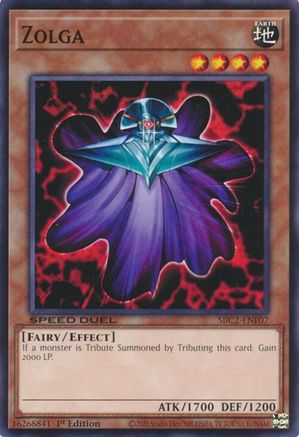 Image of Zolga (SBC2-ENF07) - Speed Duel: Battle City Finals 1st Edition