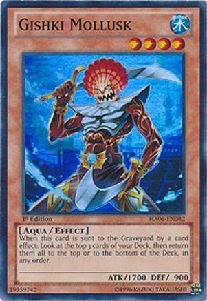 Image of Gishki Mollusk (HA06-EN042) - Hidden Arsenal 6: Omega Xyz 1st Edition