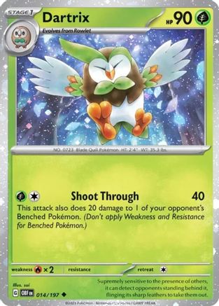 Image of Dartrix 014/197  - Holofoil Miscellaneous Cards & Products - Uncommon