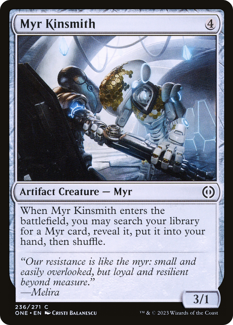 Image of Myr Kinsmith (ONE-236) - Phyrexia: All Will Be One
