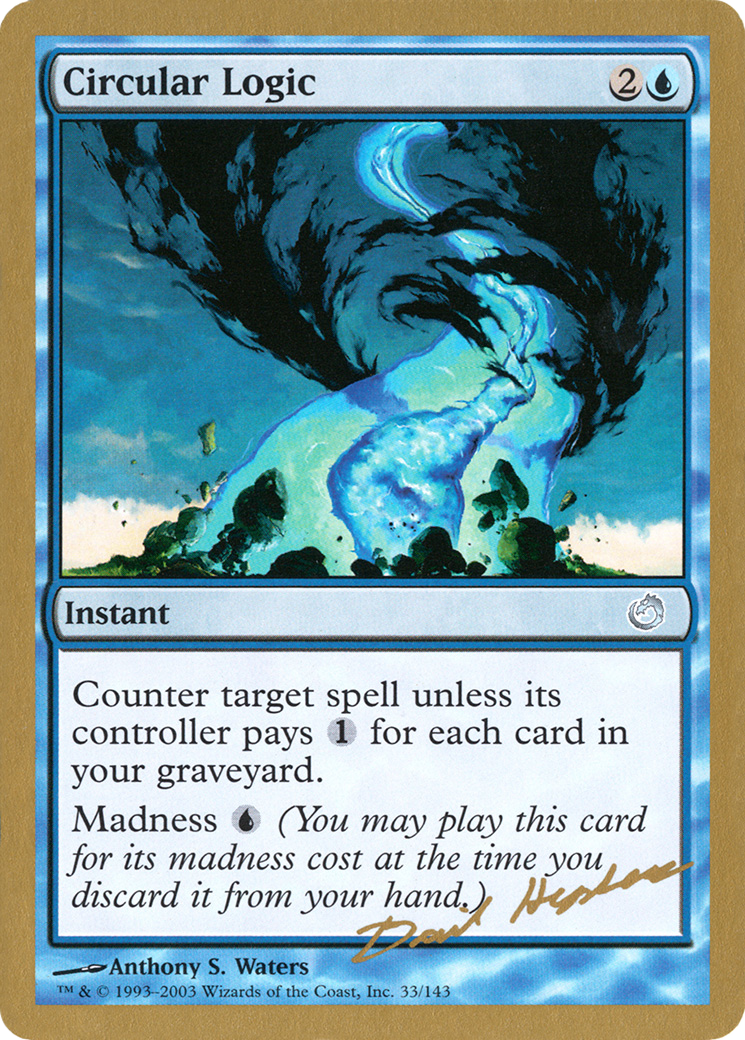 Image of Circular Logic - 2003 Dave Humpherys (TOR) (WCD-) - World Championship Decks 2003
