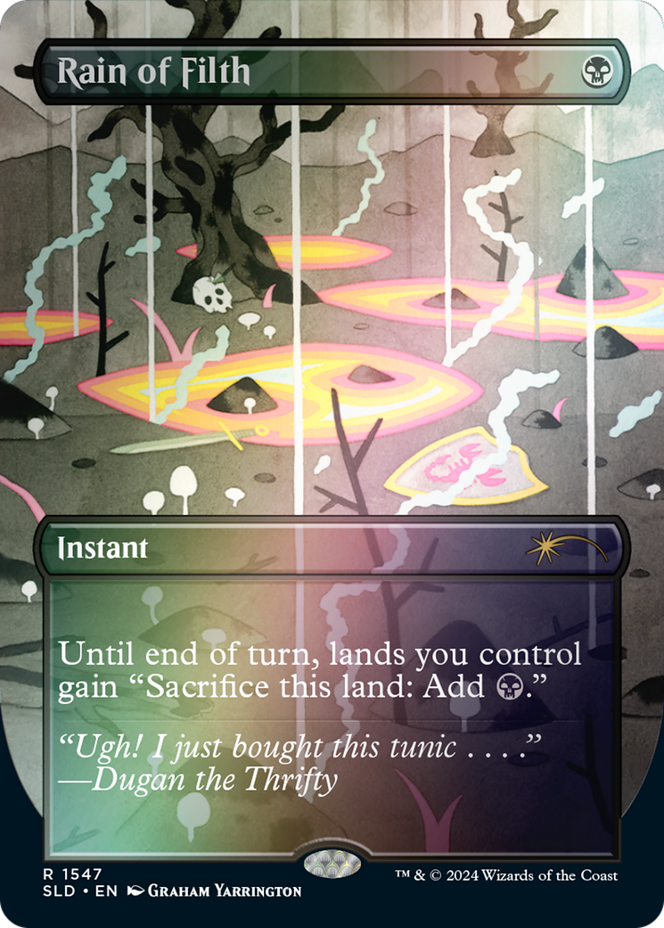 Image of Rain of Filth (Rainbow Foil) (SLD-1547★) - Secret Lair Drop (Borderless) Foil