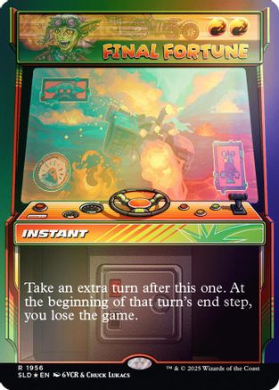 Image of Final Fortune (Rainbow Foil) (SLD-1956) - Secret Lair Drop Series Foil