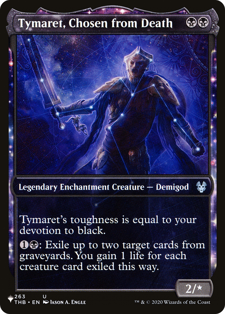 Image of Tymaret, Chosen from Death (Showcase) (LIST-263/254) - The List: (enchantment, Showcase)