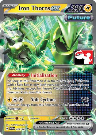 Image of Iron Thorns ex 077/167  - Holofoil Prize Pack Series Cards - Double Rare