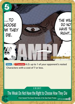 Image of The Weak Do Not Have the Right to Choose How They Die (OP10-040) - Royal Blood Release Event Cards