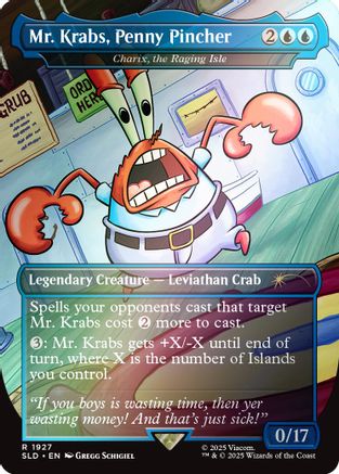 Image of Mr. Krabs, Penny Pincher - Charix, the Raging Isle (Rainbow Foil) (SLD-1927) - Secret Lair Drop Series Foil