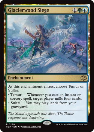 Image of Glacierwood Siege (PPTDM-189) - Promo Pack: Tarkir: Dragonstorm Foil