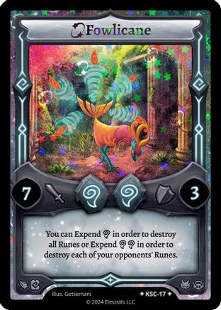 Image of Fowlicane (Stellar) (KSC-17) - Clash Promos Holo