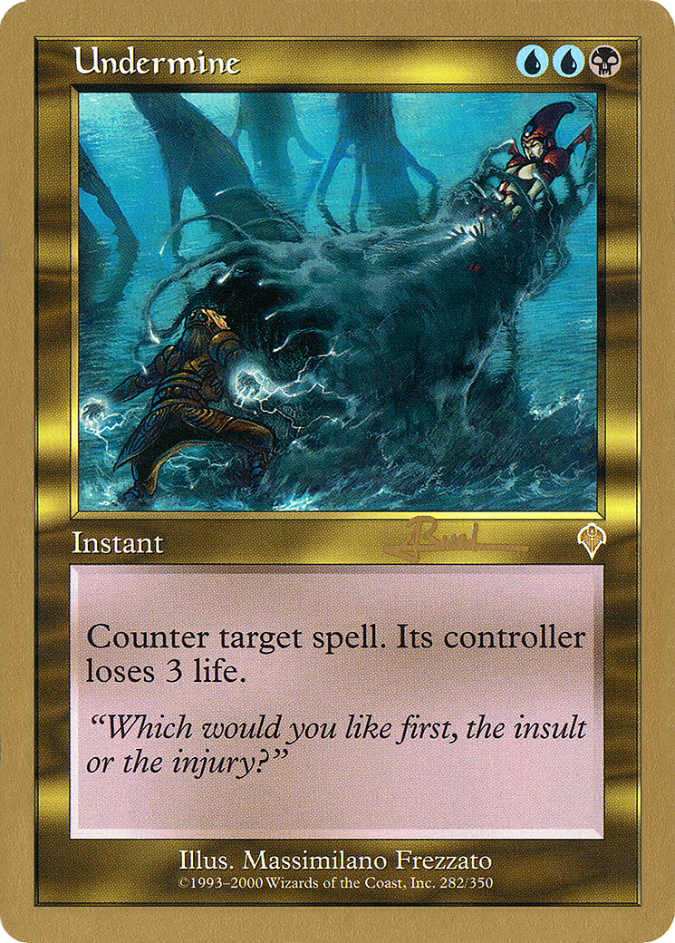 Image of Undermine - 2001 Antoine Ruel (INV) (WCD-) - World Championship Decks 2001