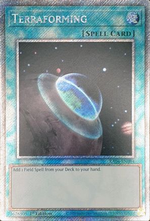 Image of Terraforming (Platinum Secret Rare) (RA04-EN084) - Quarter Century Stampede 1st Edition