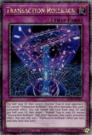 Image of Transaction Rollback (Quarter Century Secret Rare) (RA04-EN105) - Quarter Century Stampede 1st Edition