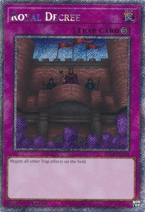 Image of Royal Decree (Platinum Secret Rare) (RA04-EN113) - Quarter Century Stampede 1st Edition