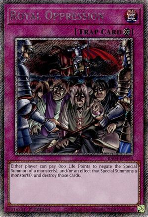 Image of Royal Oppression (Platinum Secret Rare) (RA04-EN120) - Quarter Century Stampede 1st Edition