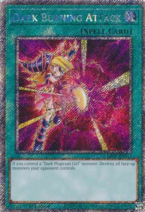 Image of Dark Burning Attack (Platinum Secret Rare) (RA04-EN245) - Quarter Century Stampede 1st Edition