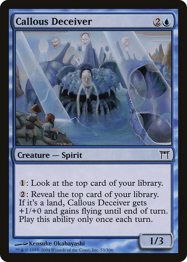 Image of Callous Deceiver (CHK-053) - Champions of Kamigawa