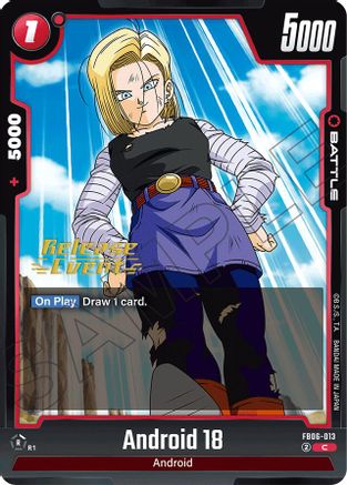Image of Android 18 - FB06-013 (FB06-013) - Rivals Clash Release Event Cards