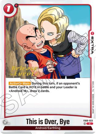 Image of This is Over, Bye (FB06-023) - Rivals Clash Release Event Cards