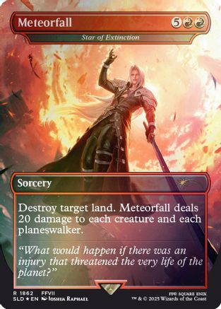 Image of Meteorfall - Star of Extinction (Rainbow Foil) (SLD-1862) - Secret Lair Drop Series Foil
