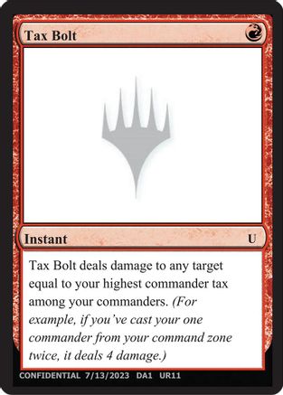 Image of Tax Bolt (-) - Un-Known Event Playtest Cards