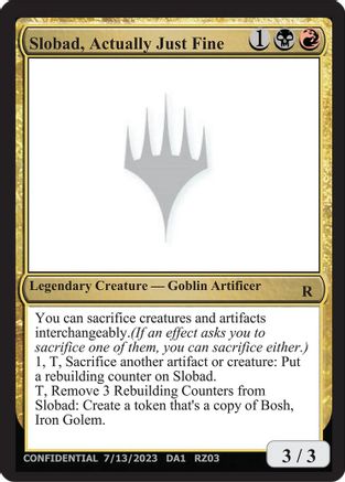 Image of Slobad, Actually Just Fine (-) - Un-Known Event Playtest Cards