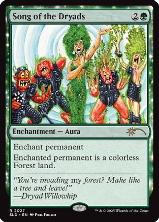 Image of Song of the Dryads (2027) (SLD-2027) - Secret Lair Drop Series