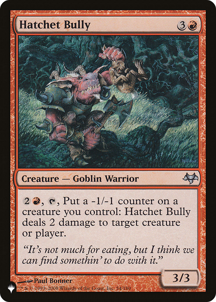 Image of Hatchet Bully (LIST-EVE-54) - The List
