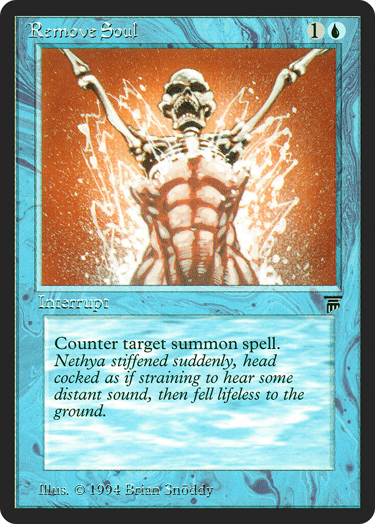 Image of Remove Soul (LEG-) - Legends