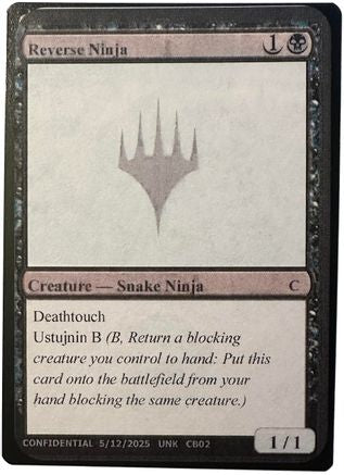 Image of Reverse Ninja (-) - Un-Known Event Playtest Cards