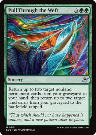 Image of Pull Through the Weft (EOE-202) - Edge of Eternities Foil