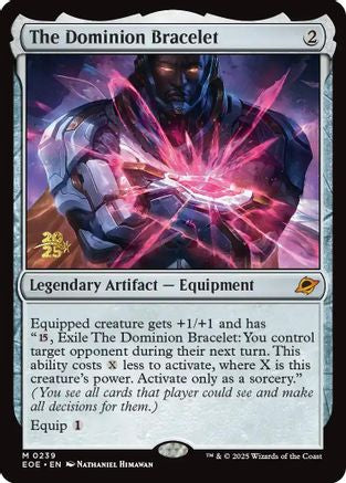 Image of The Dominion Bracelet (PRE-239) - Prerelease Cards Foil