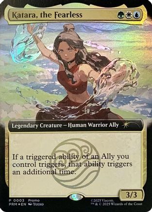 Image of Katara, the Fearless (Extended Art) (MEDIA-003) - Media Promos Foil