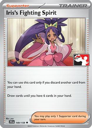 Image of Iris's Fighting Spirit 149  Prize Pack Series Cards - Uncommon