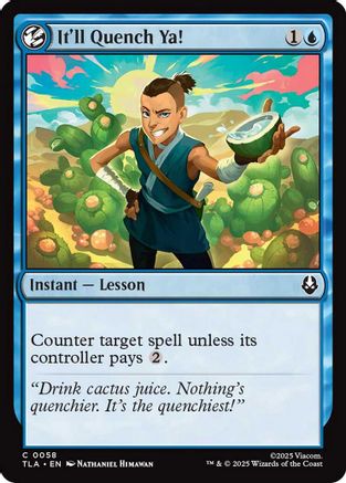 Image of It'll Quench Ya! (TLA-058) - Avatar: The Last Airbender Foil