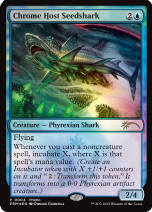 Image of Chrome Host Seedshark (UMP-004) - Unique and Miscellaneous Promos Foil