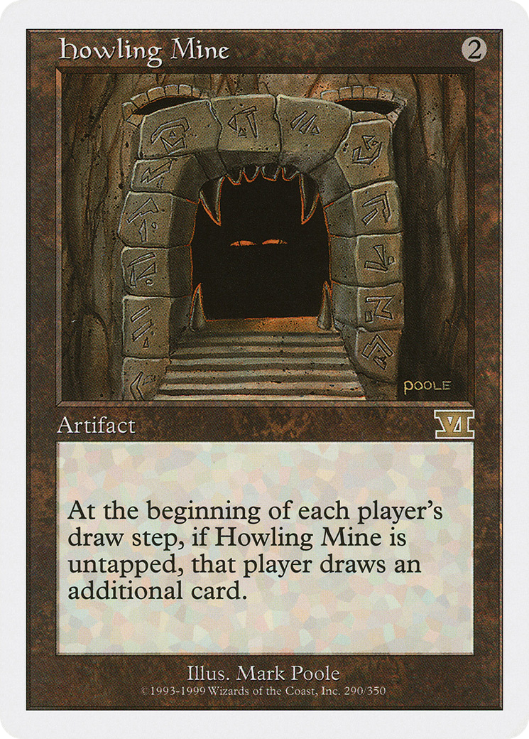 Image of Howling Mine (6ED-290) - Classic Sixth Edition