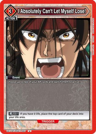 Image of I Absolutely Can't Let Myself Lose! (UE11BT/RNK-1-097) - UE11BT Rurouni Kenshin