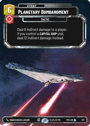 Image of Planetary Bombardment (127) - Sector and Regional Promos Season 1 Foil