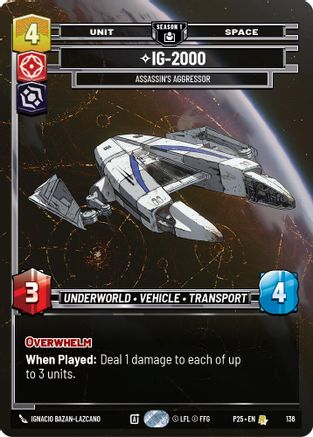 Image of IG-2000 - Assassin's Aggressor (136) (136) - Sector and Regional Promos Season 1 Foil