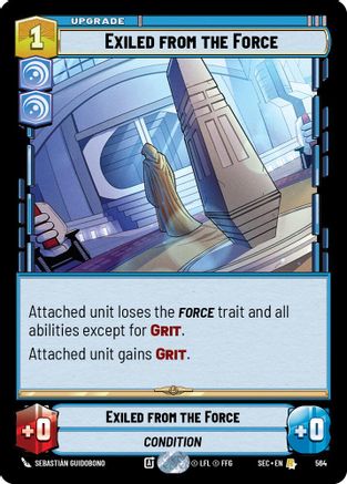 Image of Exiled from the Force (Foil) (564) - Secrets of Power Foil