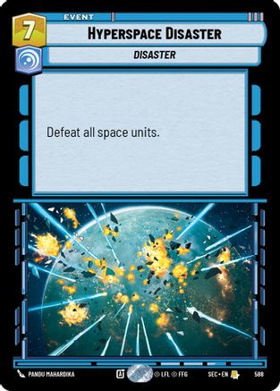 Image of Hyperspace Disaster (Foil) (588) - Secrets of Power Foil