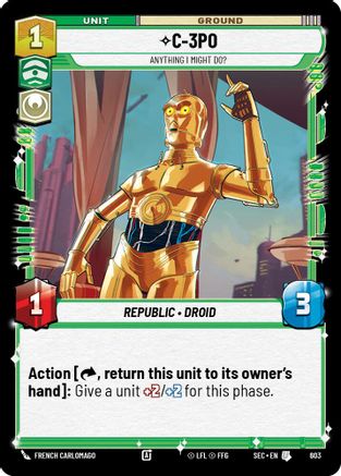 Image of C-3PO - Anything I Might Do? (Foil) (603) - Secrets of Power Foil