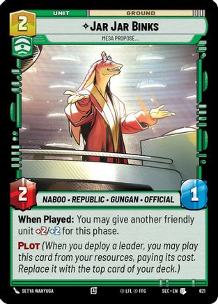Image of Jar Jar Binks - Mesa Propose (Foil) (621) - Secrets of Power Foil