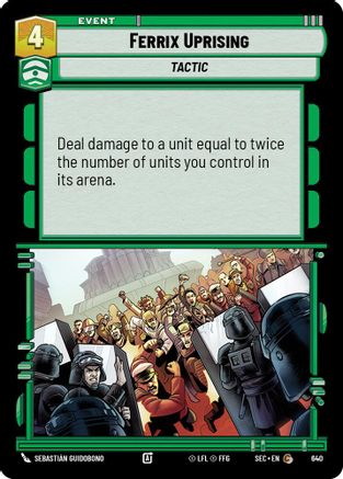 Image of Ferrix Uprising (Foil) (640) - Secrets of Power Foil