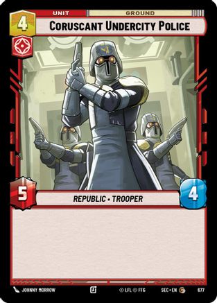 Image of Coruscant Undercity Police (Foil) (677) - Secrets of Power Foil